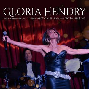 Gloria Hendry Sings With Legendary Jimmy McConnell & His Big Band Live