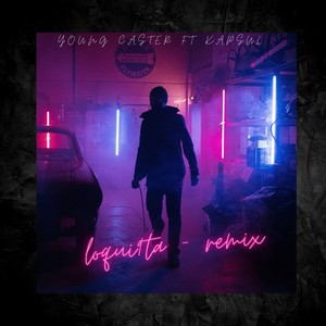 Loquita (Remix)