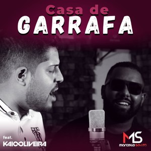 Casa de Garrafa (feat. Kaio Oliveira)