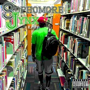 Sophomore Jynx (Explicit)