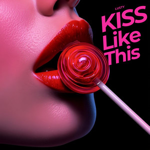 Kiss Like This