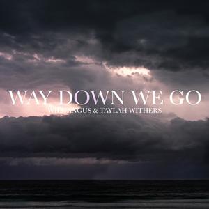 Way Down We Go (feat. Taylah Withers) [Epic Trailer Version]