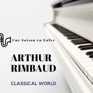 Classical World: Arthur Rimbaud