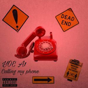 Calling My Phone (Explicit)