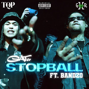 Stop Ball (Explicit)