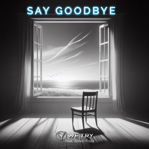 Say Goodbye