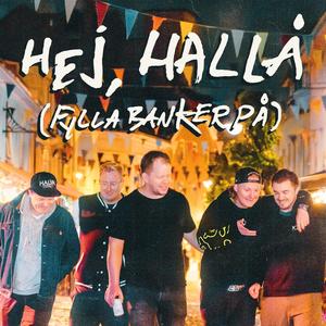 Hej, hallå (Fylla banker på) (Explicit)