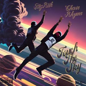 Touch The Sky (feat. Chase Rhyme) (Album version)