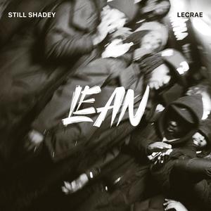 Lean (feat. Lecrae)