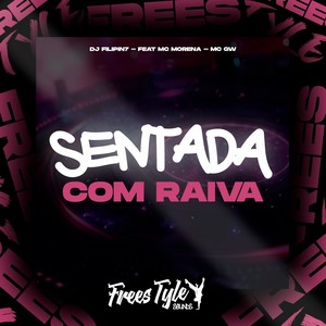 Sentada Com Raiva (Explicit)