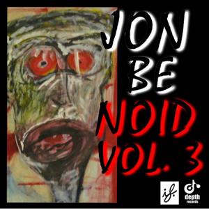 Noid, Vol. 3 (Explicit)