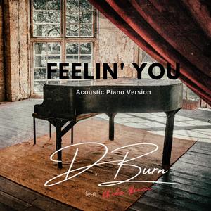 Feelin' You(feat. Chelz Almae) (Acoustic Piano Version)