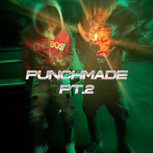 Punchmade 2 (feat. babyshad) [Explicit]