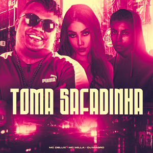 Toma Safadinha (Explicit)