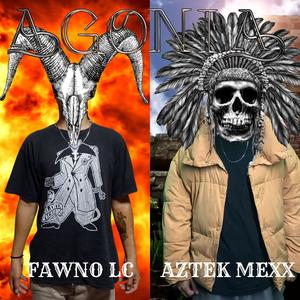 AGONÍA (feat. Aztek Mex)