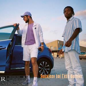 souviens toi l'été dernier(feat. Bixente) (Explicit)