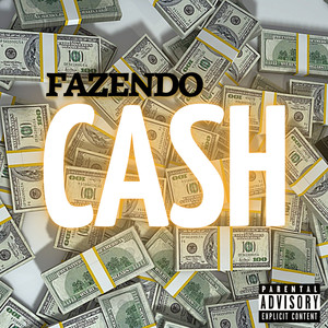 Fazendo Cash (Explicit)