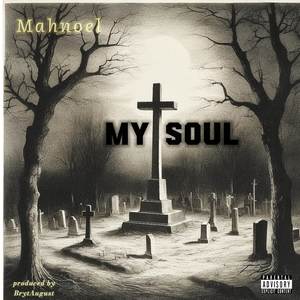 My Soul (Explicit)