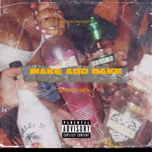 Wake and Bake (Explicit)