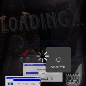 LOADING... (Explicit)