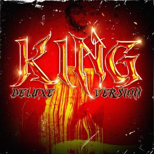 KING (Deluxe) [Explicit]