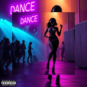 Dance (Explicit)