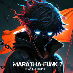 MARATHA FUNK 2