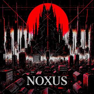 Noxus (rock album) [Explicit]