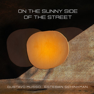 On the Sunny Side of the Street