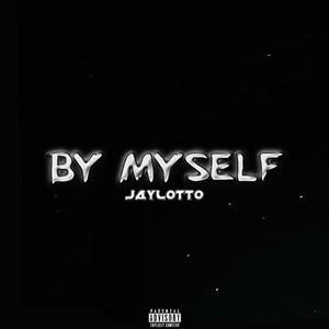 By Myself (Explicit)