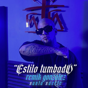 Estilo Tumbado (Explicit)