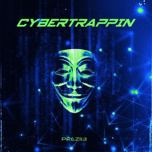 CYBERTRAPPIN (Explicit)