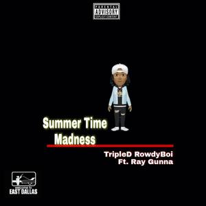 Summer Time Madness(feat. Ray Gunna)