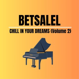 Chill in your dreams, Vol. 2