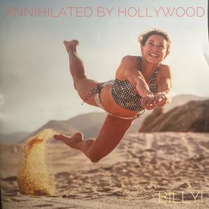 Billy! - Annihilated By Hollywood