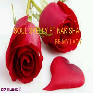 Be My Lady(feat. Nakisha)