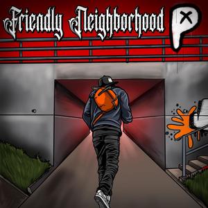 Friendly Neighborhood P (Explicit)