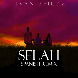 Selah (Spanish Remix)