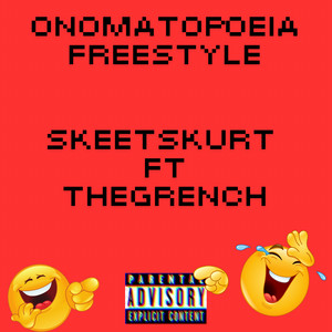 Onomatopoeia Freestyle (Explicit)