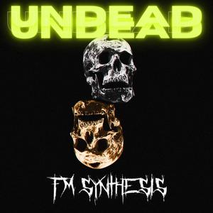 UNDEAD (Explicit)