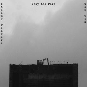 Only The Pain (feat. Can Gox)