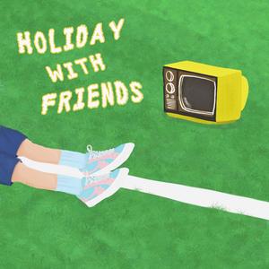 Holiday With Friends (Explicit)