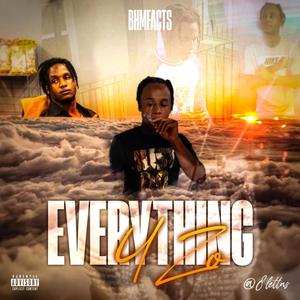 Everything 4 Zo (Explicit)