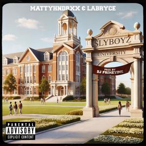 SlyBoyz University (Explicit)