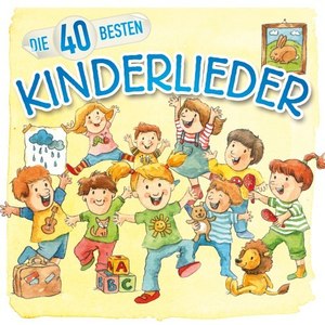 Die 40 besten Kinderlieder