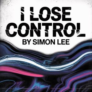 I Lose Control