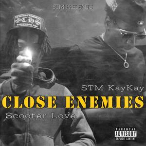 Close Enemies (Explicit)