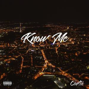 Know Me (Explicit)