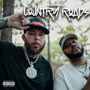 Country Roads (Explicit)