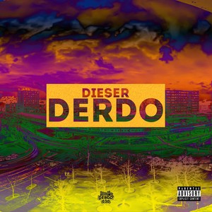 Dieser Derdo (Explicit)